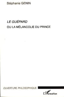 Le guépard ou la mélancolie du prince