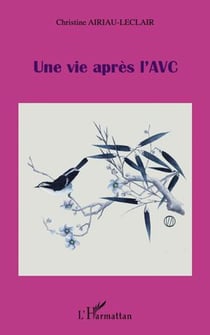 Une vie apres l'AVC