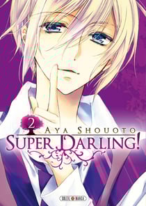 Super darling ! Tome 2