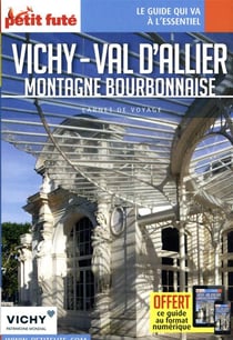 Carnet de voyage : Vichy, Val d'Allier, montagne bourbonnaise
