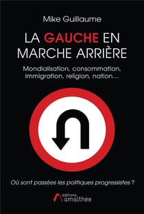 La Gauche en marche arrière