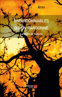 Impardonnables qu'on pardonne - la mort de Sokulu