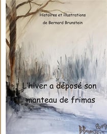 L'Hiver a déposé son manteau de frimas