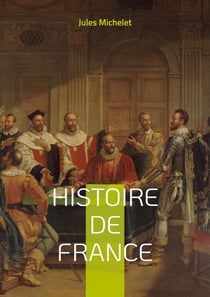 Histoire de France : Volume 13