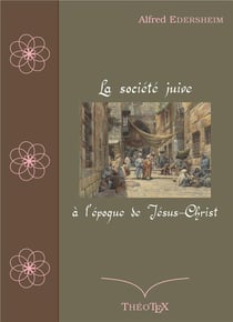 La societe juive a l'epoque de jesus-christ
