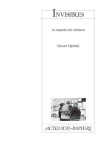 Invisibles - la tragédie des Chibanis