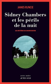 Les mystères de Grantchester Tome 2 - Sidney Chambers et les périls de la nuit