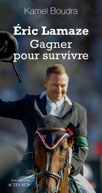 Eric Lamaze : gagner pour survivre !