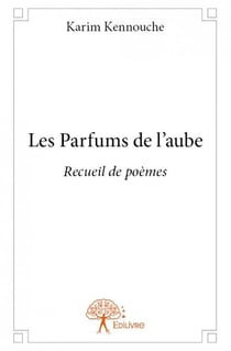 Les parfums de l'aube