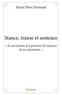 Stance, transe et sentence
