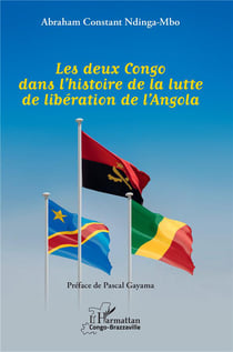 Les deux Congo dans l'histoire de la lutte de libération de l'Angola