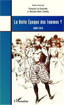 Belle époque des femmes ? 1889-1914