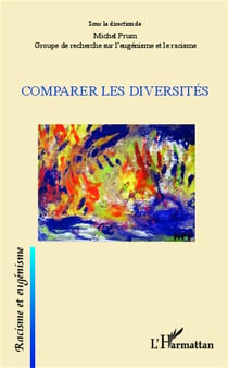 Comparer les diversités - groupes de recherche sur l'eugénisme et le racisme