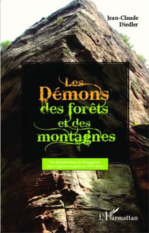 Les démons des forêts et des montagnes - les débordements de l'imaginaire dans l'espace européen au XVIe siècle