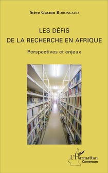 Les défis de la recherche en Afrique - perspectives et enjeux