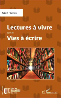 Lectures à vivre - vies à écrire