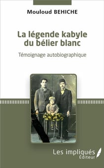 La légende kabyle du bélier blanc - témoignage autobiographique