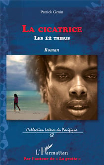 La cicatrice - les 12 tribus