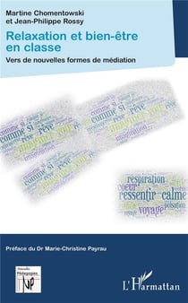 Relaxation et bien-être en classe - vers de nouvelles formes de médiation