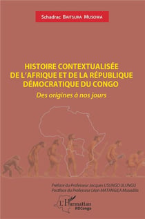 Histoire contextualisée de l'Afrique et de la république démocratique du Congo : des origines à nos jours