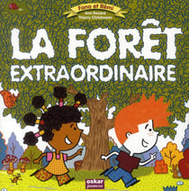 Les aventures de Fano et Rémi - la forêt extraordinaire