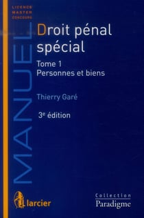 Droit penal special tome 1- personnes et biens, 3eme edition