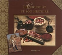 Le chocolat et son histoire