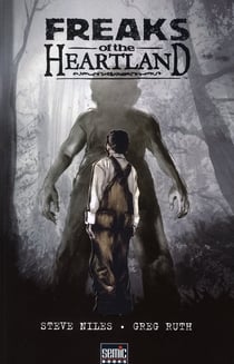 Freaks of the heartland
