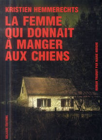 La femme qui donnait à manger aux chiens