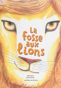 LA FOSSE AUX LIONS
