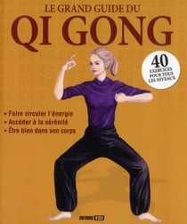Grand livre du qi gong