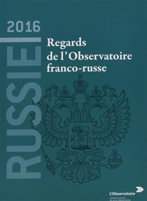 Russie 2016 - regards de l'observatoire franco-russe