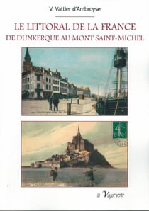 Le littoral de la france- de dunkerque au mont saint-michel