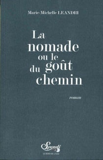 La nomade ou le goût du chemin
