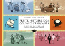 Petite histoire des colonies françaises : Intégrale Tomes 1 à 5