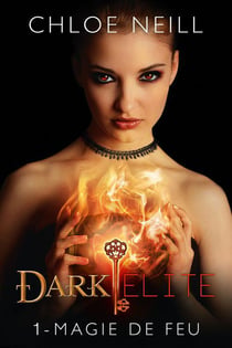 Dark elite Tome 1
