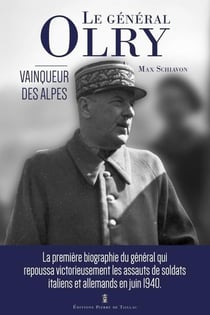 Le Général Olry, vainqueur des Alpes