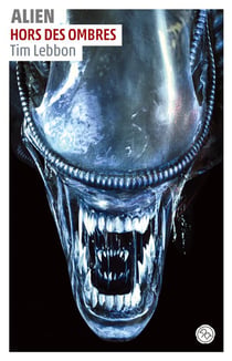 Alien, Hors des ombres