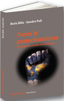Osons le protectionnisme