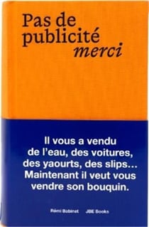 Rémi Babinet : Pas de publicité merci