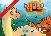 Diplo ist heiser / diplo est enroue (allemand) [kamishibai]