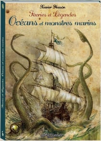 Féeries et légendes - océans et monstres marins