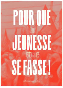 Pour que jeunesse se fasse !