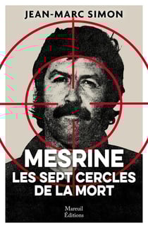 Mesrine - les sept cercles de la mort