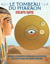 Le tombeau du pharaon : escape game