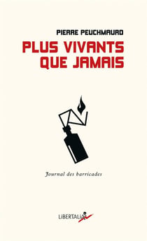 Plus vivants que jamais - journal des barricades