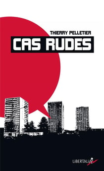 Cas rudes - paroles d'usagers de drogue