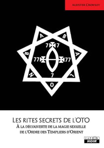 Les rites secrets de l oto