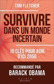 Survivre dans un monde incertain : 10 clés pour agir d'ici 2050