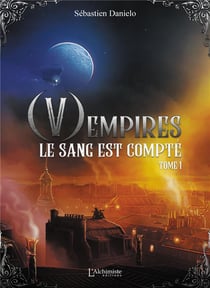 (v)empires Tome 1 : le sang est compté
